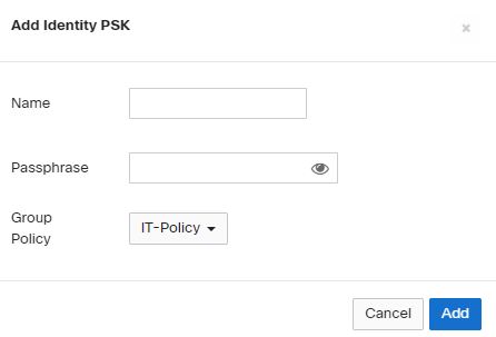 Meraki Identity PSK configuration.